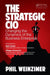 The Strategic CIO: Changing the Dynamics of the Business Enterprise by Philip Weinzimer