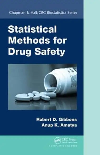 Statistical Methods for Drug Safety by Robert D. Gibbons