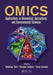 OMICS: Applications in Biomedical, Agricultural, and Environmental Sciences by Debmalya Barh