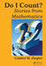 Do I Count?: Stories from Mathematics by Gunter M. Ziegler