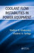 Coolant Flow Instabilities In Power Equipment by Vladimir B. Khabensky