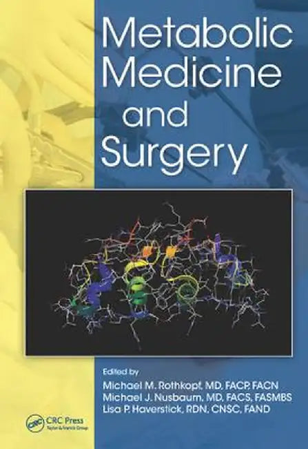 Metabolic Medicine and Surgery by Michael M. Rothkopf