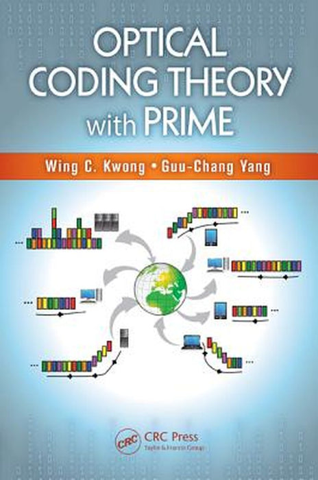 Optical Coding Theory With Prime by Wing C. Kwong, Guu-Chang Yang