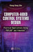 Computer-Aided Control Systems Design: Practical Applications Using MATLAB and Simulink by Cheng Siong Chin