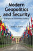 Modern Geopolitics and Security: Strategies for Unwinnable Conflicts by Amos N. Guiora