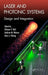 Laser And Photonic Systems: Design and Integration by Shimon Y. Nof, Andrew M. Weiner, Gary J. Cheng