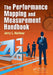 The Performance Mapping And Measurement Handbook by Jerry L. Harbour