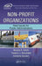 Non-Profit Organizations: Real Issues for Public Administrators by Nicolas A. Valcik