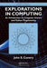 Explorations in Computing: An Introduction to Computer Science and Python Programming by John S. Conery