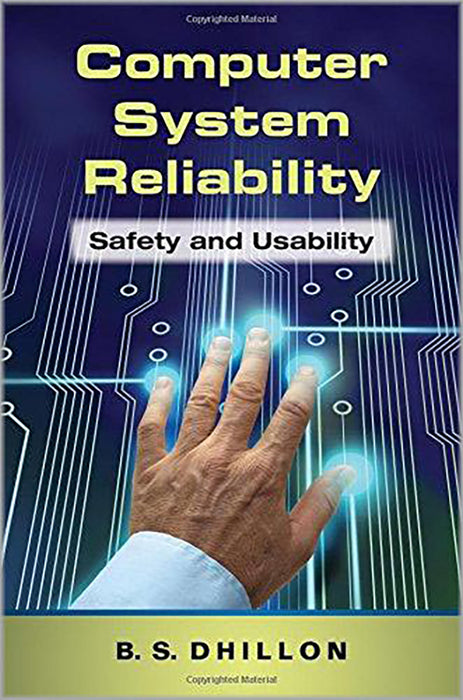 Computer System Reliability: Safety and Usability