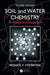 Soil and Water Chemistry: An Integrative Approach by Michael E. Essington