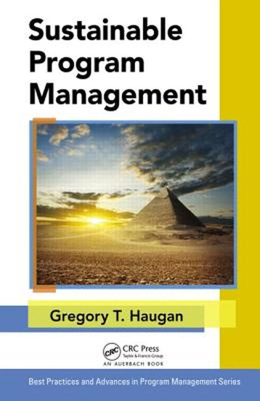 Sustainable Program Management by Gregory T. Haugan