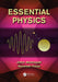 Essential Physics by John Matolyak, Ajawad Haija