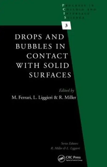 Drops and Bubbles in Contact with Solid Surfaces by Michele Ferrari