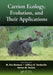 Carrion Ecology, Evolution, and Their Applications by M. Eric Benbow