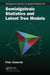 Semialgebraic Statistics and Latent Tree Models by Piotr Zwiernik
