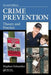 Crime Prevention: Theory and Practice, Second Edition by Stephen Schneider