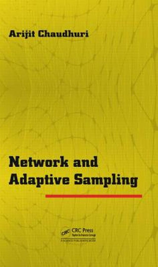 Network And Adaptive Sampling by Arijit Chaudhuri