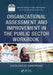 Organizational Assessment and Improvement in the Public Sector Workbook by Kathleen M. Immordino