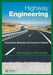 Highway Engineering: Pavements, Materials and Control of Quality by Athanassios Nikolaides