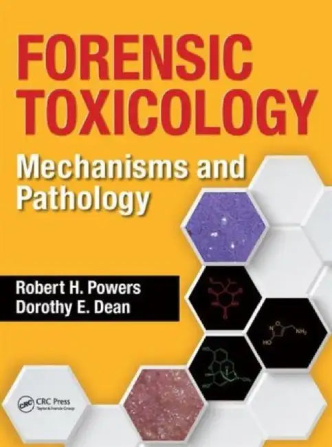 Forensic Toxicology by Robert H. Powers