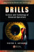Drills: Science and Technology of Advanced Operations. Viktor P. Astakhov by Viktor P. Astakhov