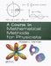 A Course in Mathematical Methods for Physicists by Russell L. Herman