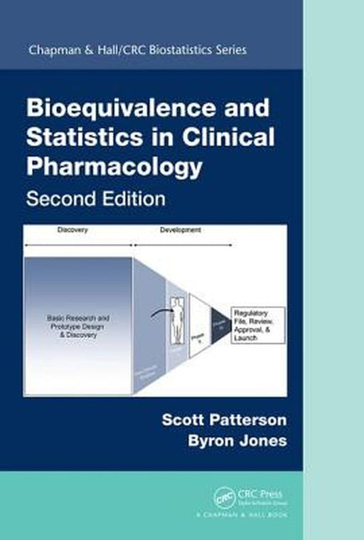 Bioequivalence and Statistics in Clinical Pharmacology by Scott D. Patterson