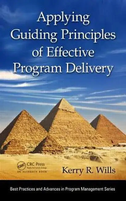 Applying Guiding Principles of Effective Program Delivery by Kerry R. Wills