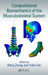 Computational Biomechanics of the Musculoskeletal System by Ming Zhang