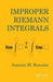 Improper Riemann Integrals by Ioannis Roussos