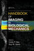 Handbook Of Imaging In Biological Mechanics by Corey P. Neu, Guy M. Genin