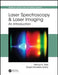 Laser Spectroscopy and Laser Imaging: An Introduction by Helmut H. Telle