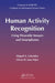 Human Activity Recognition: Using Wearable Sensors and Smartphones by Miguel A. Labrador