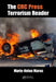 The CRC Press Terrorism Reader by Marie-Helen Maras