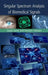 Singular Spectrum Analysis of Biomedical Signals by Saeid Sanei
