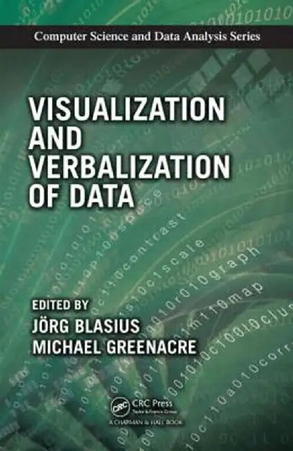 Visualization and Verbalization of Data by Jorg Blasius