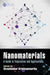 Nanomaterials: A Guide to Fabrication and Applications by Sivashank Krishnamoorthy