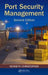 Port Security Management by Kenneth Christopher