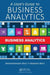 A User's Guide to Business Analytics by Ayanendranath Basu
