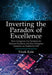 Inverting the Paradox of Excellence: How Companies Use Variations for Business Excellence and How Enterprise Variations Are Enabled by SAP by Vivek Kale