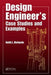 Design Engineer's Case Studies and Examples by Keith L. Richards
