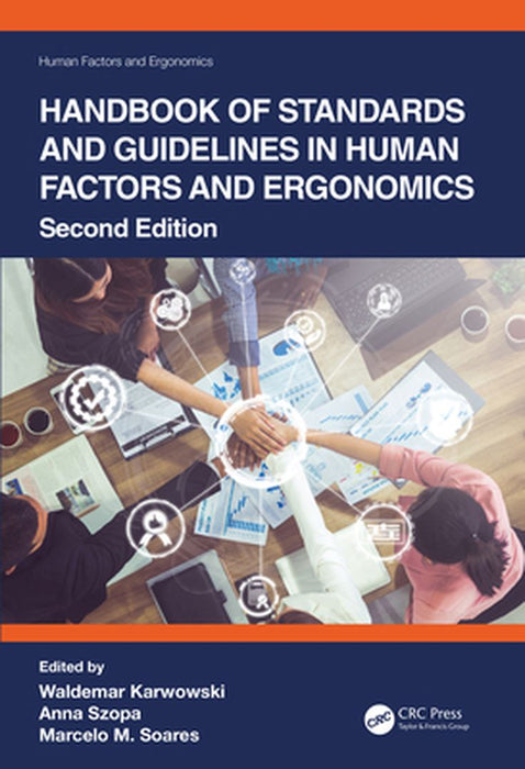 Handbook of Standards and Guidelines in Human Factors and Ergonomics by Waldemar Karwowski