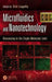 Microfluidics and Nanotechnology: Biosensing to the Single Molecule Limit by Eric Lagally