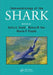 Immunobiology of the Shark by Sylvia L. Smith
