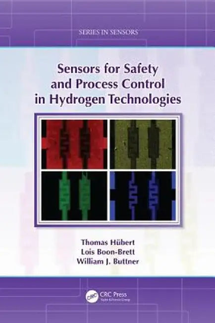 Sensors for Safety and Process Control in Hydrogen Technologies by Thomas Hübert