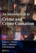 An Introduction to Crime and Crime Causation by Robert C. Winters