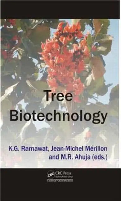 Tree Biotechnology by Kishan Gopal Ramawat