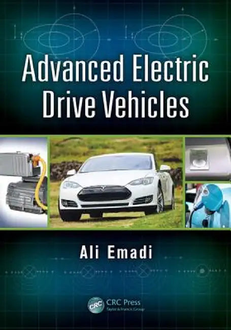 Advanced Electric Drive Vehicles by Ali Emadi
