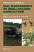 Soil Management of Smallholder Agriculture by Rattan Lal